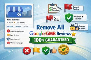 Remove All Google or GMB Reviews 100 Percent Guaranteed