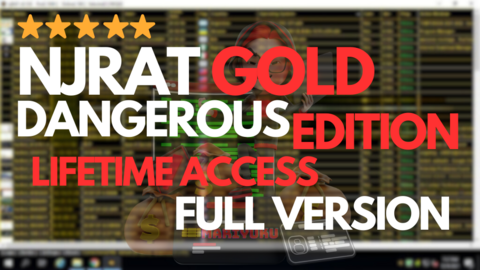 NJRAT GOLD DANGEROUS EDITION | LIFETIME ACCESS | FULL VERSION |