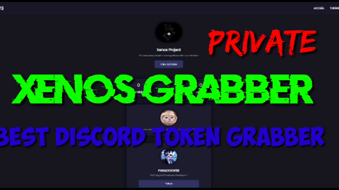 XENOS GRABBER | LIFETIME ACCESS | DISCORD STEALER
