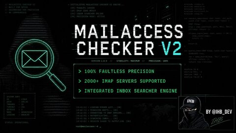 Mailaccess Checker V2 BY @IHB_DEV